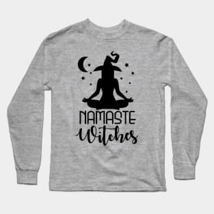 Namaste witches Long Sleeve T-Shirt